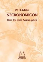 Necronomicon: Dem Tod einen Namen geben.