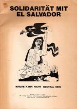 Solidarität mit El Salvador - Kirche kann nicht neutral sein; "Junge Kirche " - Eine Zeitrschrft europäischer Christen // Informationsdienst El Salvador (IDES Berlin)