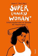 Paul, Anna C. (Herausgeberin): Super (ha Paul, Anna C. (Herausgeberin): Super (ha