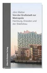 Jörn Walter: Von der Großstadt zur Metro