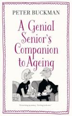 A Genial Senior's Companion to Ageing