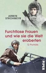Armin Strohmeyr: Furchtlose Frauen und w