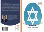 Jewish Spirituality / Judaism For Daily Living