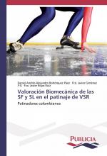 Valoración Biomecánica de las SF y SL en el patinaje de VSR / Patinadores colombianos