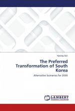 The Preferred Transformation of South Korea / Alternative Scenarios for 2030