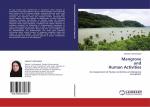 Mangrove and Human Activities / An Assessment of Human Activities on Mangrove Ecosystem