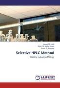 Selective HPLC Method / Stability indicating Method