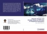 Climate Change and Disaster Nexus in the Lives of Displaced Population / A case study of Dhaka City