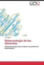 Biotecnología de los alimentos / Extractos de glucosa oxidasa con potencial antioxidante