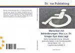 Menschen mit Behinderungen. Was u.a. Dr. Gregor Gysi dazu sagt / Reihe Quellensammlung: Aktuelle politische Reden in der Bundesrepublik Deutschland. (16. - 17. Legislaturperiode Bd.2)