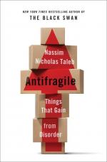 Antifragile / Things That Gain from Disorder