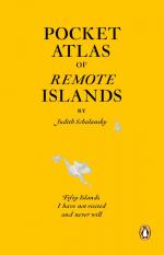 Judith Schalansky: Atlas of Remote Islan