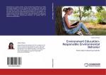 Environment Education-Responsible Environmental Behavior / Know about educating students