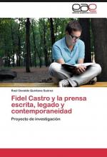 Fidel Castro y la prensa escrita, legado y contemporaneidad / Proyecto de investigación