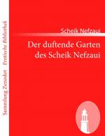 Scheik Nefzaui: Der duftende Garten des 