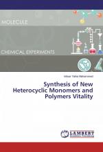 Synthesis of New Heterocyclic Monomers and Polymers Vitality