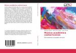 Música académica costarricense / Del presente al pasado cercano / Ekaterina Chatski (u. a.) / Taschenbuch / Paperback / 360 S. / Spanisch / 2017 / Editorial Académica Española / EAN 9783639535129