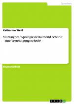 Montaignes 'Apologie de Raimond Sebond' - eine Verteidigungsschrift?