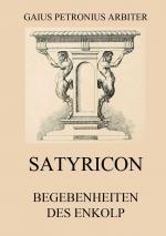 Satyricon - Begebenheiten des Enkolp / Petronius Arbiter / Taschenbuch / Paperback / 152 S. / Deutsch / 2016 / Jazzybee Verlag / EAN 9783849686048