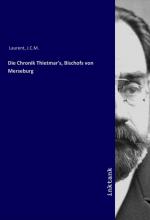 Die Chronik Thietmar's, Bischofs von Merseburg / J. C. M. Laurent / Taschenbuch / Deutsch / Inktank-Publishing / EAN 9783750134850