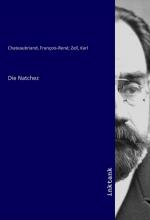 Die Natchez / François-René de Chateaubriand (u. a.) / Taschenbuch / Deutsch / Inktank-Publishing / EAN 9783750923546