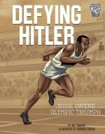 Defying Hitler / Jesse Owens' Olympic Triumph