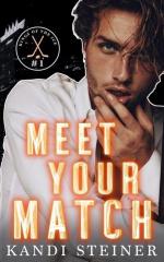 Meet Your Match / Kandi Steiner / Taschenbuch / Englisch / 2023 / Touchladybirdlucky Studios / EAN 9781960649157