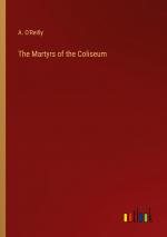 The Martyrs of the Coliseum