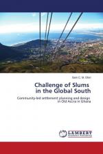 Challenge of Slums in the Global South / Community-led settlement planning and design in Old Accra in Ghana