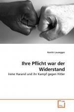 Ihre Pflicht war der Widerstand / Irene Harand und ihr Kampf gegen Hitler. DE