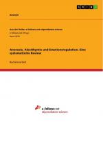 Anorexie, Alexithymie und Emotionsregulation. Eine systematische Review