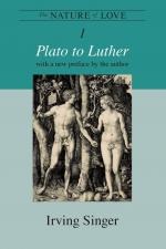 The Nature of Love, Volume 1 / Plato to Luther