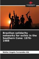 Brazilian solidarity networks for exiles in the Southern Cone: 1976-1988 / Walter Angelo Fernandes Aló / Taschenbuch / Paperback / Englisch / 2024 / Our Knowledge Publishing / EAN 9786207243259