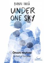 Banri Ikku / Under One Sky