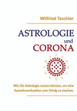 Wilfried Teschler: Astrologie und Corona