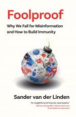 Foolproof / Why We Fall for Misinformation and How to Build Immunity