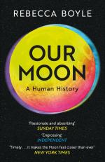 Our Moon / A Human History