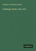 Challenger-Briefe, 1872-1875