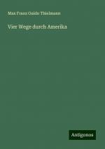 Vier Wege durch Amerika