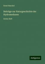 Beiträge zur Naturgeschichte der Hydromedusen / Erstes Heft