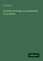 Kritische Nachträge zur lateinischen Formenlehre