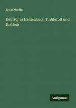 Deutsches Heldenbuch T. Biterolf und Dietleib