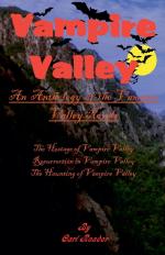 Vampire Valley / An Anthology of the Vampire Valley Novels