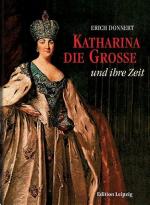 Katharina die Grosse und ihre Zeit: Russland im Zeitalter der Aufklärung Russland im Zeitalter der Aufklärung