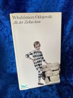 Wlodzimierz Odojewski: Als der Zirkus ka