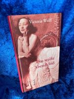 Wolff, Victoria, Anke Heimberg und Anke Wolff, Victoria, Anke Heimberg und Anke