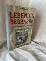 Tankred Koch: Lebendig begraben. Geschic
