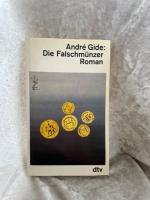 André Gide: Die Falschmünzer: Roman (dtv André Gide: Die Falschmünzer: Roman (dtv