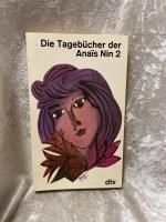 Die Tagebücher der Anais Nin 2: (1934-1939) (Die Tagebücher der AnaÃ®s Nin)