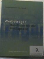 Werbeträger: Handbuch für die Mediapraxis Handbuch für die Mediapraxis